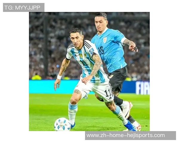 阿根廷与乌拉圭精彩对决直播全程回顾与分析 阿根廷与乌拉圭精彩对决直播全程回顾与分析